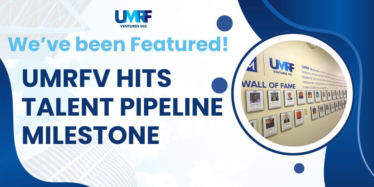 blog title image showcasing UMRFV hitting talent pipeline milestone, more students getting real-world experience